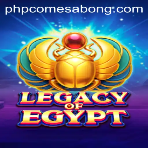 Legacy of Egypt and PHPcome Sabong VIP Insights