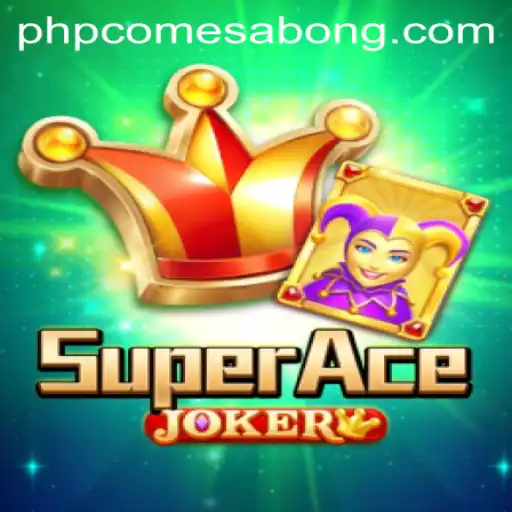 Discover the Excitement of SuperAceJoker and the Intriguing World of Phpcome Sabong