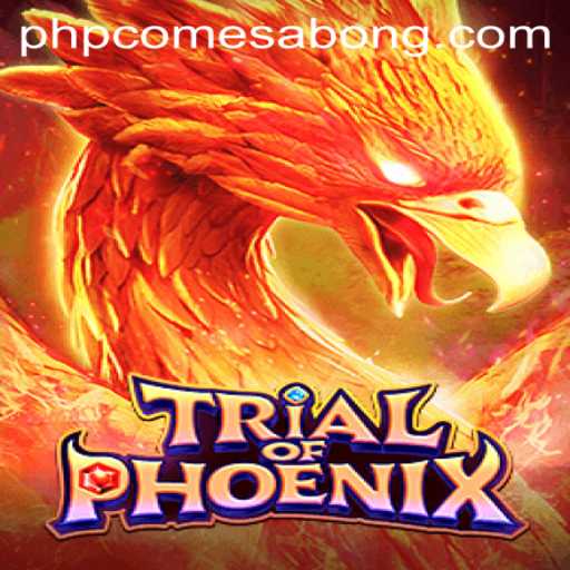 Exploring the Thrilling World of TrialofPhoenix and Its Unique Connection to phpcome sabong