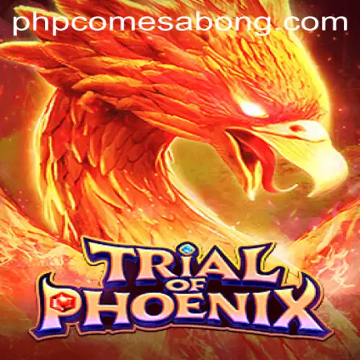 Exploring the Thrilling World of TrialofPhoenix and Its Unique Connection to phpcome sabong